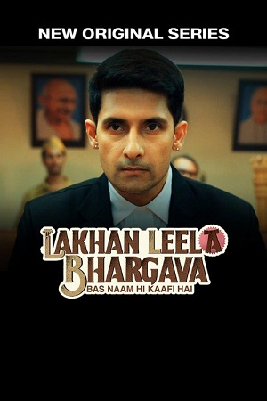Lakhan Leela Bhargava (2023) Season 1 Complete JioCinema Original Hindi WEB Series 720p - 1080p WEB-DL