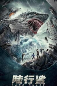 Land Shark (2020) WEB-DL Dual Audio {Hindi-Chinese} 480p - 720p - 1080p