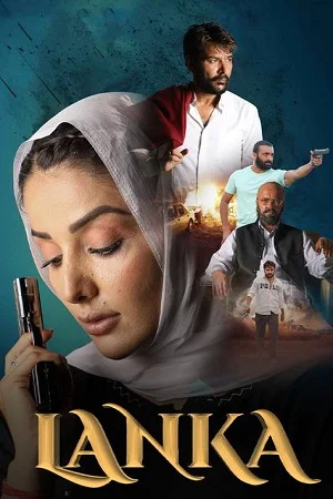Lanka (2022) Punjabi Full Movie WEB-DL 480p - 720p - 1080p - 2160p 4K