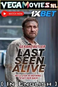 Last Seen Alive (2022) CAMRip English Full Movie 480p - 720p
