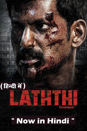 Laththi (2022) UNCUT WEB-DL Dual Audio [Hindi (ORG 5.1) + Tamil] Full Movie 480p - 720p - 1080p