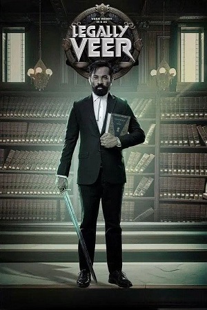 Legally Veer (2025) Dual Audio [Hindi DD5.1 + Telugu] WeB-DL 480p - 720p - 1080p