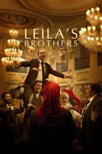 Leila’s Brothers (2022) Dual Audio [Hindi (ORG 5.1) + Persian] WeB-DL 480p - 720p - 1080p