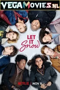Let It Snow – Netflix Original (2019) Dual Audio {Hindi-English} 480p - 720p - 1080p