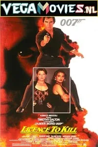 Licence to Kill – James Bond Part 17 (1989) Dual Audio {Hindi-English} 480p - 720p - 1080p - 2160p
