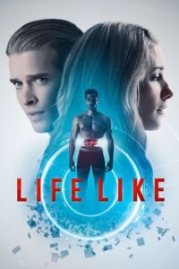Life Like (2019) BluRay {English With Subtitles} Full Movie 480p - 720p - 1080p
