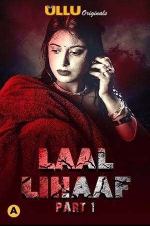 Lihaaf (2021) HDRip Hindi Full Movie 480p - 720p - 1080p