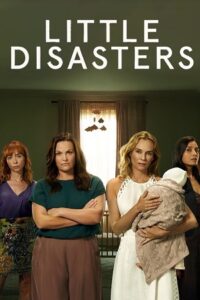 Little Disasters (Season 1) Dual Audio {Hindi-English} Complete Paramount Original WEB Series 480p - 720p & 1080p WEB-DL