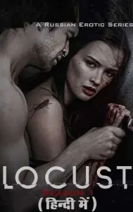 [18+] Locust (Season 1 – Complete) Hindi Dubbed (ORG) Series All Episodes 480p - 720p WEB-DL