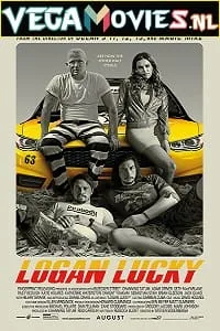 Logan Lucky (2017) Dual Audio {Hindi-English} 480p - 720p - 1080p