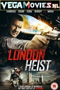 London Heist (Gunned Down) (2017) Dual Audio [Hindi + English] WeB-DL 480p - 720p - 1080p
