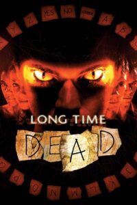 Long Time Dead (2002) BluRay Dual Audio {Hindi-English} 480p - 720p - 1080p