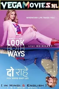 Look Both Ways – Netflix Original (2022) Dual Audio {Hindi-English} 480p - 720p - 1080p
