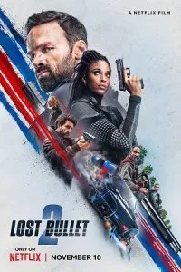 Lost Bullet 2: Back for More – Netflix Original (2022) Dual Audio {Hindi-English} 480p - 720p - 1080p