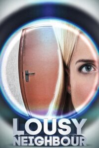 Lousy Neighbour (2015) BluRay Dual Audio {Hindi-English} 480p - 720p - 1080p