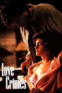 [18+] Love Crimes (1992) WEB-DL Dual Audio {Hindi-English} 480p - 720p - 1080p