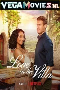 Love In The Villa (2022) Dual Audio {Hindi-English} 480p - 720p - 1080p