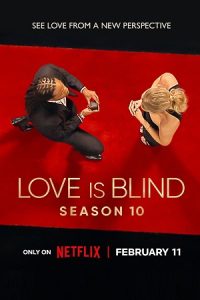 Love Is Blind (Season 1 – 10) [S10E11 Added] Dual Audio {Hindi-English} NetFlix-Series 720p WEB-DL