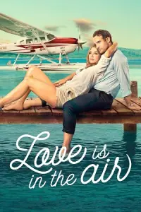 Love Is in the Air (2023) WEB-DL {English With Subtitles} Full Movie 480p - 720p - 1080p