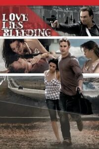 Love Lies Bleeding (2008) WEB-DL Dual Audio {Hindi-English} 480p - 720p - 1080p Full-Movie HD