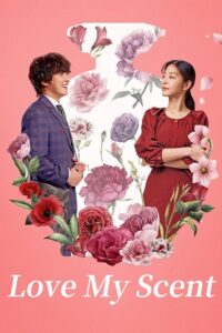 Love My Scent (2023) Dual Audio [Hindi + Korean] WeB-DL 480p - 720p - 1080p