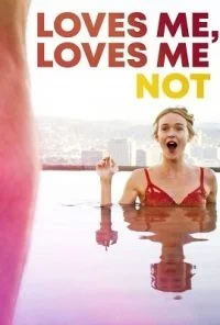 [18+] Loves Me, Loves Me Not (2020) English Movie 480p - 720p