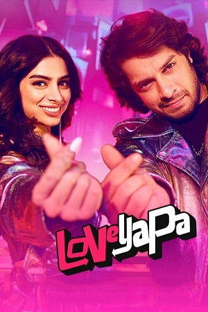 Loveyapa (2025) WEB-DL {Hindi DD5.1} Full Movie 480p - 720p - 1080p