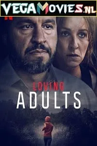 Loving Adults (2022) {English With Subtitles} 480p - 720p - 1080p