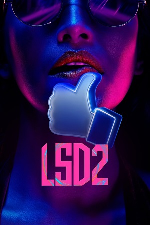 LSD 2: Love, Sex Aur Dhokha 2 (2024) NF WEB-DL {Hindi DD5.1} 480p - 720p - 1080p