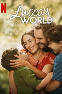 Lucca’s World - NetFlix (2025) WEB-DL Dual Audio {Hindi-English} 480p - 720p - 1080p