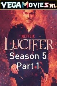 Lucifer (Season 5) Part 1 Dual Audio {Hindi-Engish} Complete Netflix WEB Series 480p - 720p WEB-DL