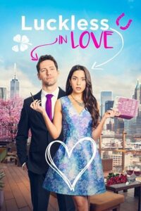 Luckless in Love (2023) BluRay Dual Audio {Hindi-English} 480p - 720p - 1080p