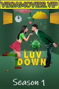 Luv Down (2021) Season 1 Hindi Complete DSNP WEB Series 480p - 720p HDRip