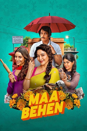 Maa Behen (2026) Hindi-DD5.1 Full Movie WEB-DL 480p - 720p - 1080p – NetFlix Film