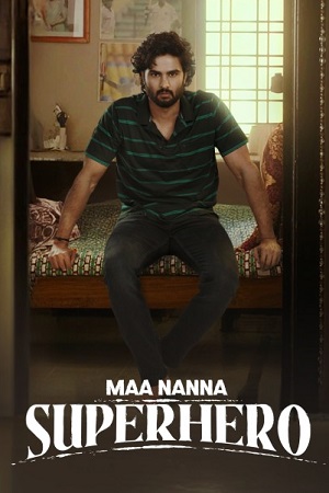Maa Nanna Superhero (2024) Dual Audio [Hindi + Telugu] WeB-DL 480p - 720p - 1080p