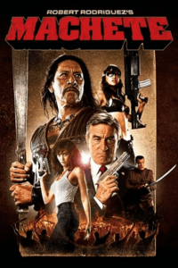Machete (2010) BluRay Dual Audio {Hindi-English} 480p - 720p - 1080p Full-Movie