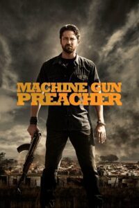 Machine Gun Preacher (2011) BluRay Dual Audio {Hindi-English} 480p - 720p - 1080p