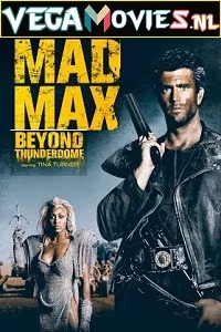 Mad Max 3 – Beyond Thunderdome (1985) Dual Audio {Hindi-English} 480p - 720p - 1080p