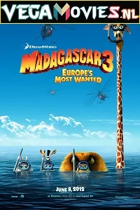 Madagascar 3: Europe’s Most Wanted (2012) Dual Audio {Hindi-English} 480p - 720p