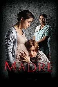Madre (2016) Dual Audio {Hindi-Spanish} 480p - 720p BluRay