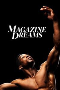 Magazine Dreams (2023) {English with Subtitles} Full Movie WEB-DL 480p - 720p - 1080p