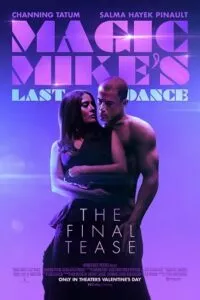 Magic Mikes Last Dance (2023) WEB-DL {English With Subtitles} Full Movie 480p - 720p - 1080p