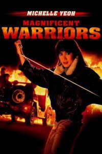 Magnificent Warriors (1987) Dual Audio {Hindi-English} BluRay 480p - 720p - 1080p