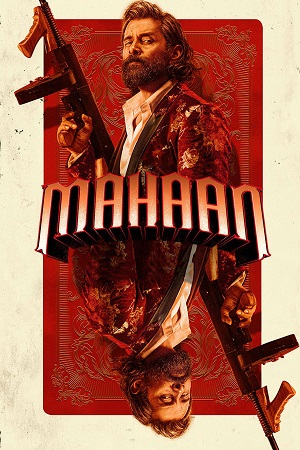 Mahaan (2022) Dual Audio [ Hindi ORG + Tamil ] WeB-DL 480p - 720p - 1080p