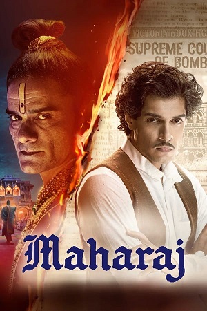 Maharaj (2024) Netflix WEB-DL {Hindi DD5.1} Full Movie 480p - 720p - 1080p