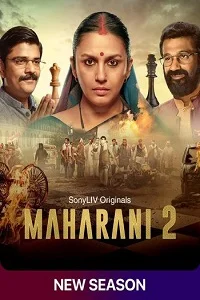 Maharani (2022) Season 2 Hindi Complete SonyLIV Original WEB Series 480p - 720p - 1080p WEB-DL