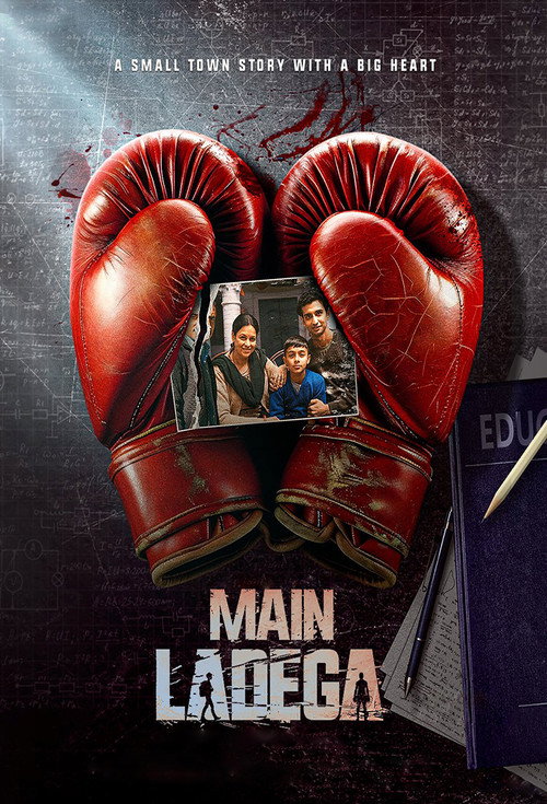 Main Ladega (2024) JHS WEB-DL {Hindi DD5.1} Full Movie 480p - 720p - 1080p