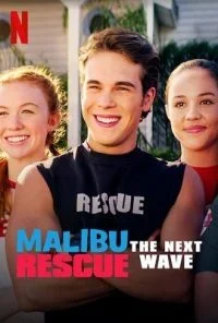 Malibu Rescue: The Next Wave (2020) NF ORG Dual Audio {Hindi-English} 480p - 720p - 1080p