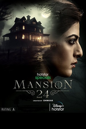 Mansion 24 (2023) Season 1 Complete [Hotstar Special] Hindi WEB Series 480p - 720p - 1080p WEB-DL
