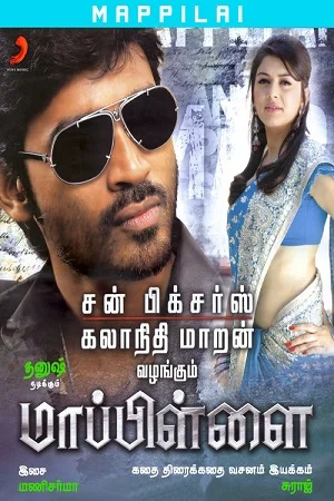 Mappillai (2011) UNCUT HDRip ORG. Dual Audio [Hindi – Tamil] Full Movie 480p - 720p - 1080p